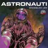 Astronauti - Stanisław Lem - Divadlo, rozhlas, televize Astronauti