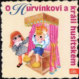 O Hurvínkovi a králi husitském - Helena Štáchová,Pavel Cmíral - Pro děti O Hurvínkovi a králi husitském