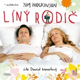 Líný rodič - Tom Hodgkinson - Humor, satira a komedie Líný rodič