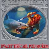 Dvacet tisíc mil pod mořem - Jules Verne - Dobrodružné romány Dvacet tisíc mil pod mořem
