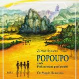 Popoupo aneb Podivuhodná pouť pouští Popoupo aneb Podivuhodná pouť pouští