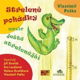 Střelené pohádky navíc ještě střeleněší Střelené pohádky navíc ještě střeleněší