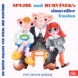 Spejbl und Hurvinek's Sinnvoller Unsinn (Die besten Dialoge von Spejbl und Hurvínek) Spejbl und Hurvinek's Sinnvoller Unsinn (Die besten Dialoge von Spejbl und Hurvínek)