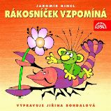 Rákosníček vzpomíná Rákosníček vzpomíná