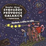 Stopařův průvodce Galaxií 4 - Sbohem a díky za ryby - Douglas Adams - Fantasy a sci-fi Stopařův průvodce Galaxií 4 - Sbohem a díky za ryby