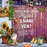 Půjdeš s námi ven? - Peter Wohlleben - Naučná a odborná Půjdeš s námi ven?