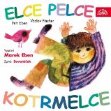 Elce pelce kotrmelce Elce pelce kotrmelce
