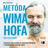 Metóda Wima Hofa - Wim Hof - Osobní rozvoj Metóda Wima Hofa