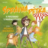 SPRÁVNÁ PĚTKA a prázdniny v maringotkách - Enid Blyton - Pro mládež SPRÁVNÁ PĚTKA a prázdniny v maringotkách