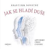 Jak se hladí duše Jak se hladí duše