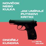 Novičok nebo kulka Novičok nebo kulka