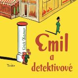 Emil a detektivové - Erich Kästner - Zahraniční literatura Emil a detektivové