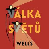 Válka světů - Herbert George Wells - Fantasy a sci-fi Válka světů