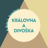 Královna a divoška - Linda Jaroschová,Anselm Grün - Česká literatura Královna a divoška