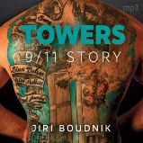 Towers, 9/11 Story Towers, 9/11 Story