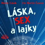 Láska, sex a lajky Láska, sex a lajky