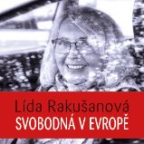 Svobodná v Evropě - Lída Rakušanová - Česká literatura Svobodná v Evropě