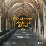 Klášterem obchází ďábel Klášterem obchází ďábel