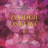 Zloději ostatků I. Zloději ostatků I.