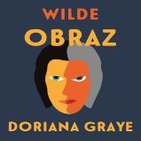 Obraz Doriana Graye - Oscar Wilde - Klasická díla Obraz Doriana Graye