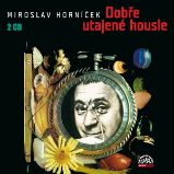 Dobře utajené housle Dobře utajené housle