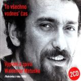 To všechno vodnes' čas - Waldemar Matuška - Vzpomínky a biografie To všechno vodnes' čas