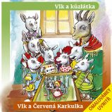 Vlk a Červená Karkulka, Vlk a kůzlátka Vlk a Červená Karkulka, Vlk a kůzlátka