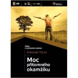 Moc přítomného okamžiku - Eckhart Tolle - Osobní rozvoj Moc přítomného okamžiku