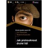 Jak prokouknout druhé lidi - Joe Navarro,Marvin Karlins - Osobní rozvoj Jak prokouknout druhé lidi