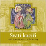 Svatí kacíři svazek 1. - Jindra Jarošová - Dějiny a historie Svatí kacíři svazek 1.