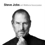 Steve Jobs - Walter Isaacson - Vzpomínky a biografie Steve Jobs