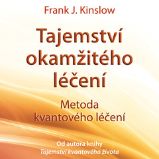 Tajemství okamžitého léčení Tajemství okamžitého léčení