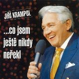 ...co jsem ještě nikdy neřekl ...co jsem ještě nikdy neřekl