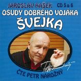 Osudy dobrého vojáka Švejka CD 5 & 6 Osudy dobrého vojáka Švejka CD 5 & 6