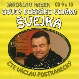 Osudy dobrého vojáka Švejka CD 9 & 10 Osudy dobrého vojáka Švejka CD 9 & 10