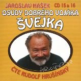 Osudy dobrého vojáka Švejka CD 15 & 16