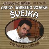 Osudy dobrého vojáka Švejka CD 17 & 18 Osudy dobrého vojáka Švejka CD 17 & 18