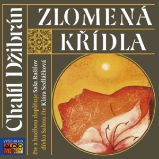 Zlomená křídla - Chalíl Džibrán (Kahlil Gibran) - Společenská próza Zlomená křídla