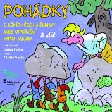 Pohádky z jižních Čech a Šumavy aneb vyprávění kapra Jakuba 3 - Bára Stluková - Pohádky Pohádky z jižních Čech a Šumavy aneb vyprávění kapra Jakuba 3