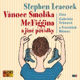 Vánoce Smolíka McFiggina - Stephen Leacock - Společenská próza Vánoce Smolíka McFiggina