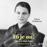 To je on! O té, co si říkala Toyen To je on! O té, co si říkala Toyen