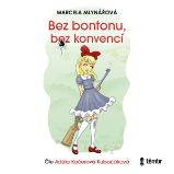 Bez bontonu, bez konvencí Bez bontonu, bez konvencí