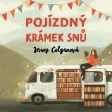 Pojízdný krámek snů - Jenny Colgan - Společenská próza Pojízdný krámek snů