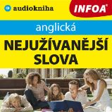 Anglická nejužívanější slova Anglická nejužívanější slova