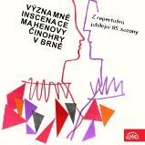 Významné inscenace Mahenovy činohry v Brně - Jiří Mahen - Česká literatura Významné inscenace Mahenovy činohry v Brně