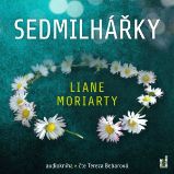 Sedmilhářky - Liane Moriarty - Romány Sedmilhářky