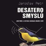 Desatero smyslů Desatero smyslů