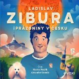Prázdniny v Česku - Ladislav Zibura - Česká literatura Prázdniny v Česku