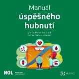 Manuál úspěšného hubnutí - Martin Matoulek - Česká literatura Manuál úspěšného hubnutí