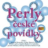 Perly české povídky - Ignát Herrmann,Vladislav Vančura,Karel Poláček,Karel Čapek,Jaroslav Hašek,Jan Neruda - Česká literatura Perly české povídky